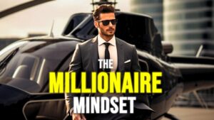 The Millionaire Mindset