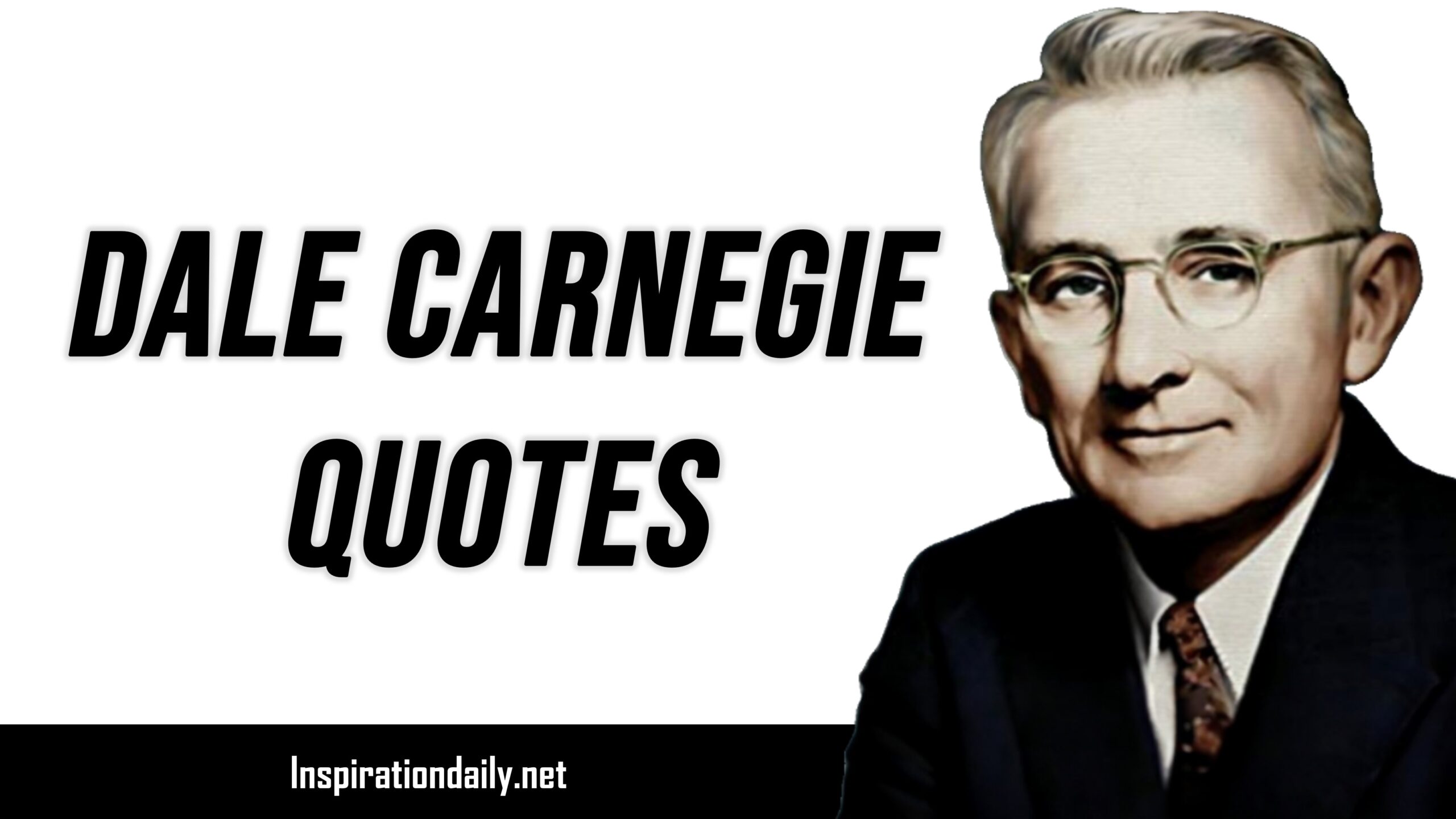 Dale Carnegie Quotes