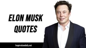 Elon Musk Quotes