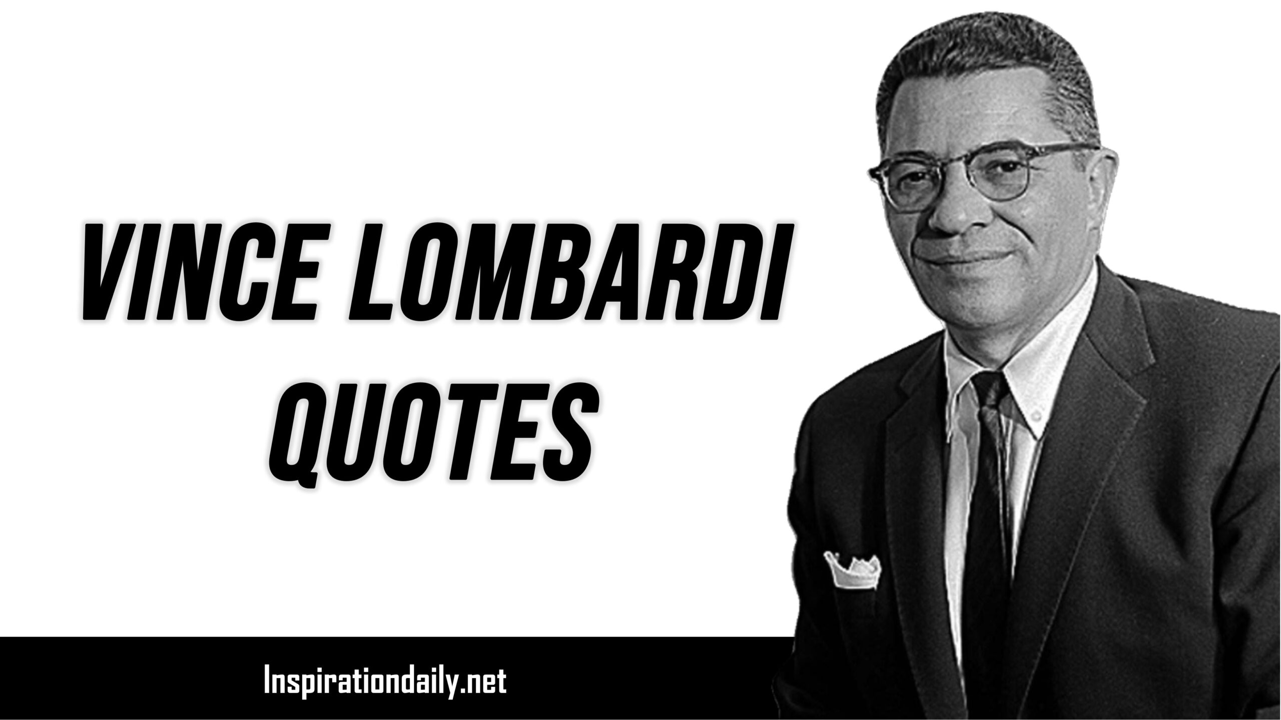 Vince Lombardi Quotes